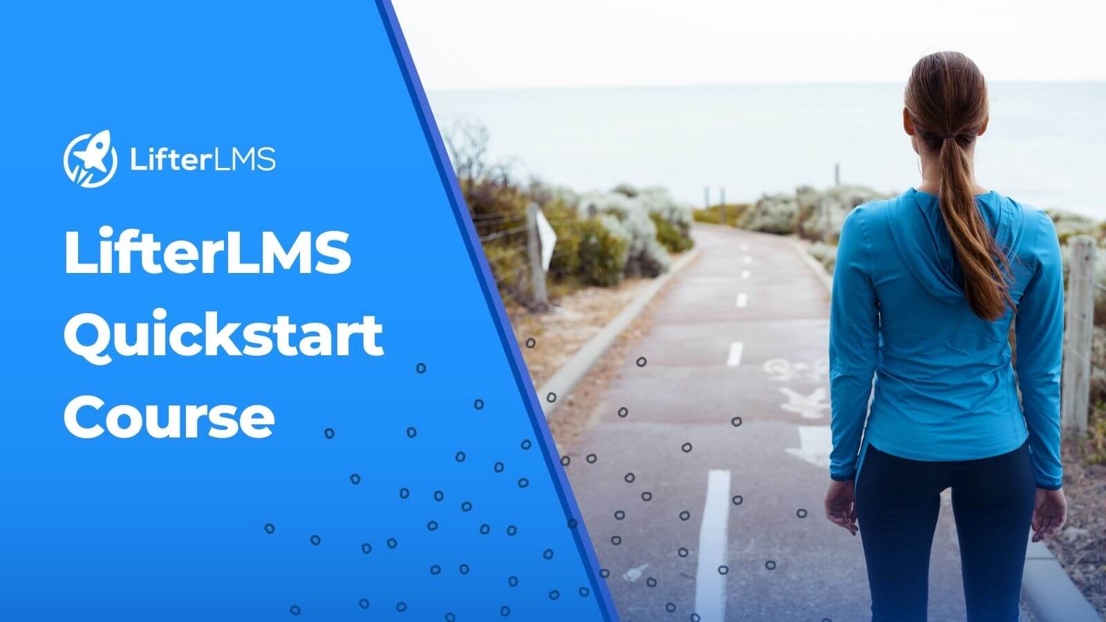 You are currently viewing LifterLMS Quickstart Course